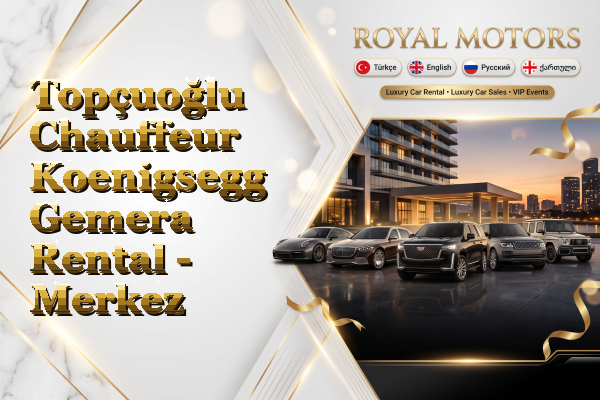 Topçuoğlu Chauffeur Koenigsegg Gemera Rental - Merkez