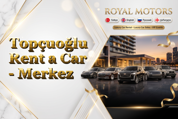 Topçuoğlu Rent a Car - Merkez