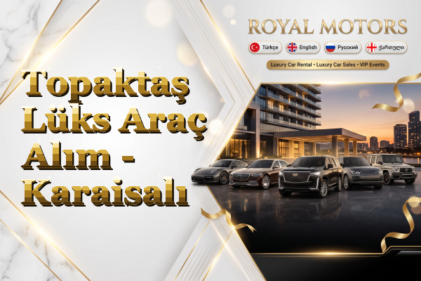 Topaktaş Lüks Araç Alım - Karaisalı