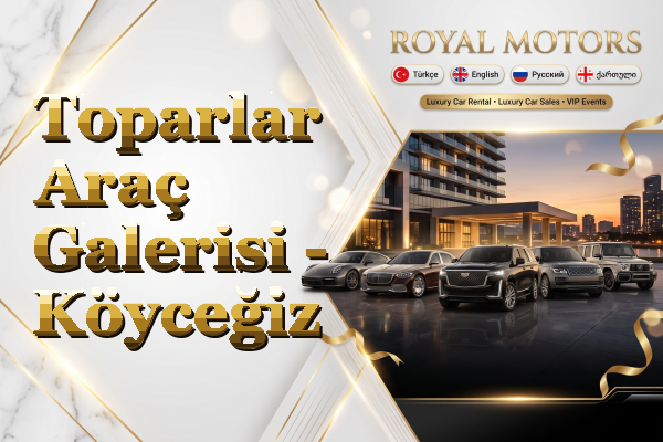 Toparlar Araç Galerisi - Köyceğiz