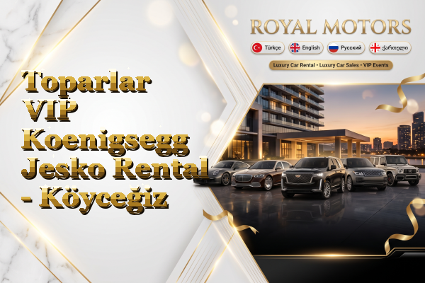 Toparlar VIP Koenigsegg Jesko Rental - Köyceğiz