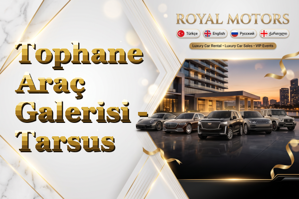 Tophane Araç Galerisi - Tarsus