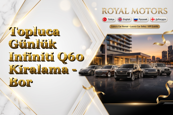 Topluca Günlük Infiniti Q60 Kiralama - Bor