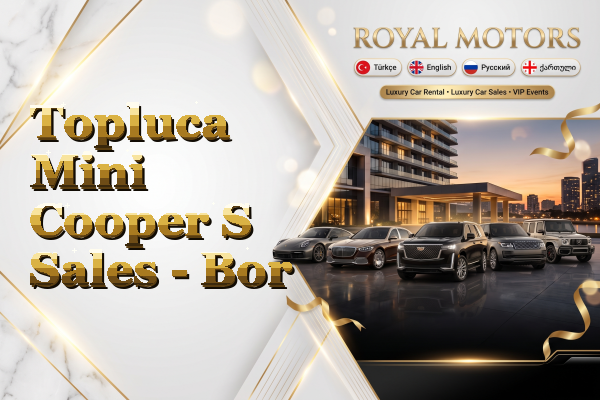 Topluca Mini Cooper S Sales - Bor