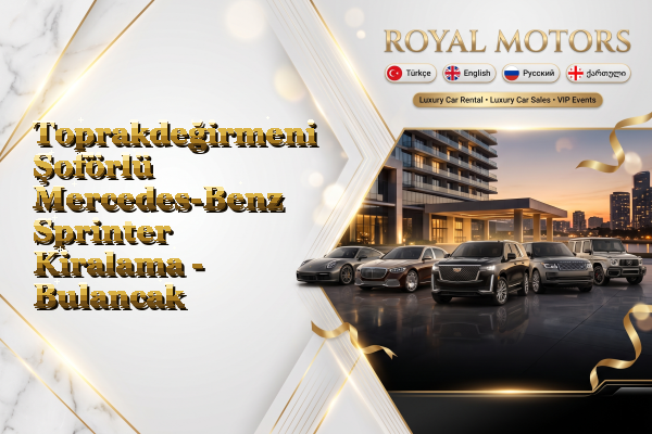 Toprakdeğirmeni Şoförlü Mercedes-Benz Sprinter Kiralama - Bulancak