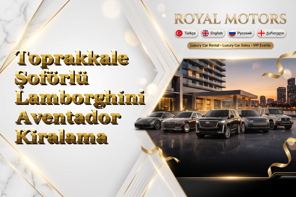 Toprakkale Şoförlü Lamborghini Aventador Kiralama