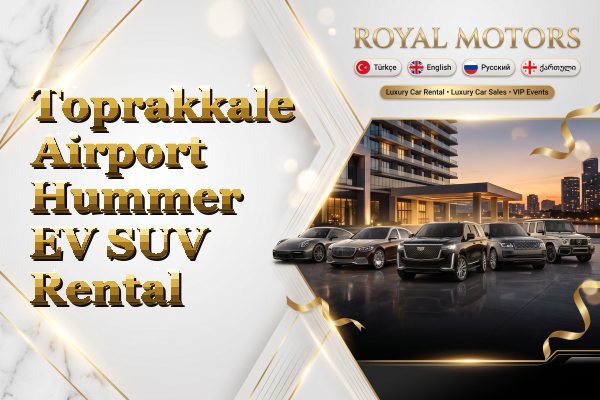 Toprakkale Airport Hummer EV SUV Rental