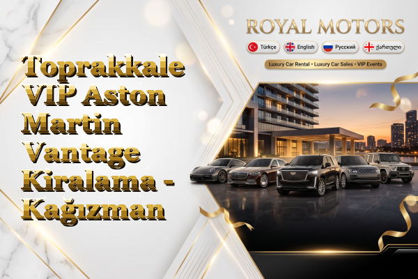 Toprakkale VIP Aston Martin Vantage Kiralama - Kağızman