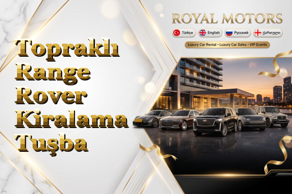 Topraklı Range Rover Kiralama - Tuşba