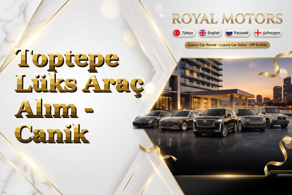 Toptepe Lüks Araç Alım - Canik