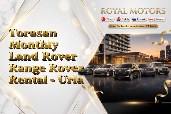 Torasan Monthly Land Rover Range Rover Rental - Urla
