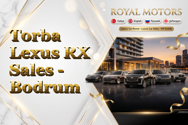 Torba Lexus RX Sales - Bodrum