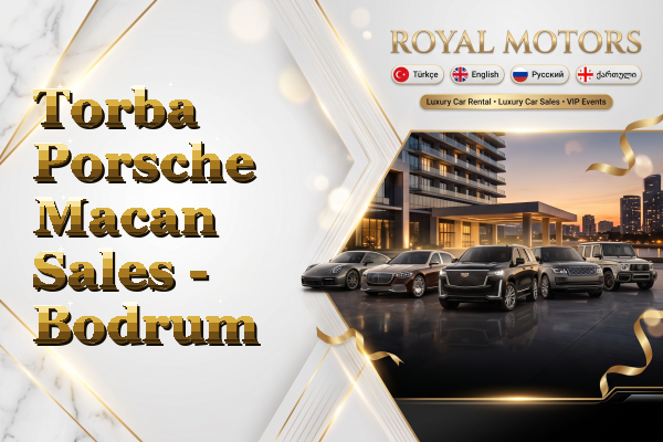 Torba Porsche Macan Sales - Bodrum