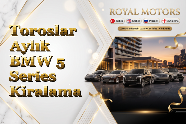 Toroslar Aylık BMW 5 Series Kiralama
