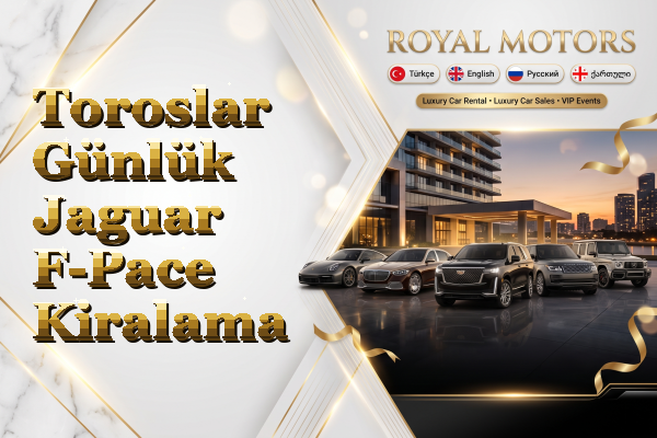 Toroslar Günlük Jaguar F-Pace Kiralama