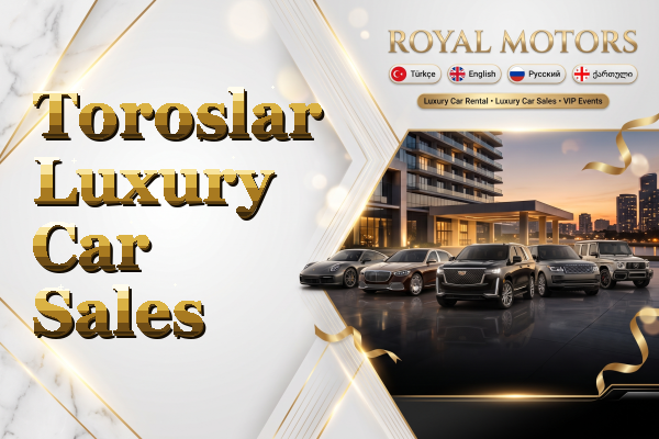 Toroslar Luxury Car Sales