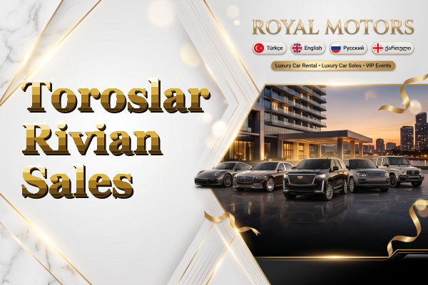Toroslar Rivian Sales