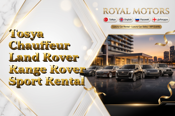 Tosya Chauffeur Land Rover Range Rover Sport Rental