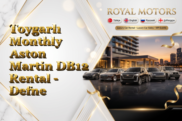 Toygarlı Monthly Aston Martin DB12 Rental - Defne