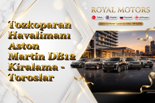 Tozkoparan Havalimanı Aston Martin DB12 Kiralama - Toroslar