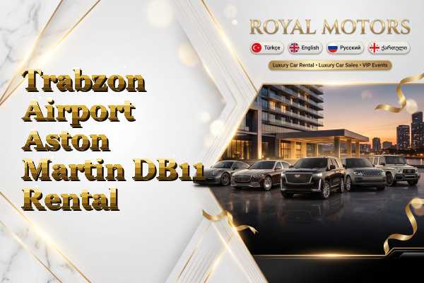 Trabzon Airport Aston Martin DB11 Rental