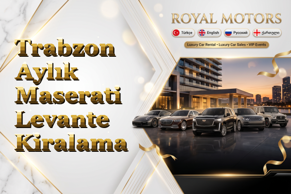 Trabzon Aylık Maserati Levante Kiralama