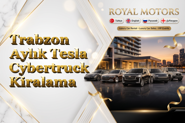 Trabzon Aylık Tesla Cybertruck Kiralama
