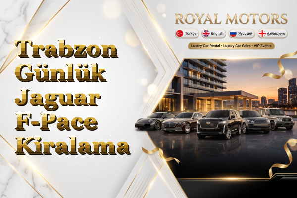 Trabzon Günlük Jaguar F-Pace Kiralama