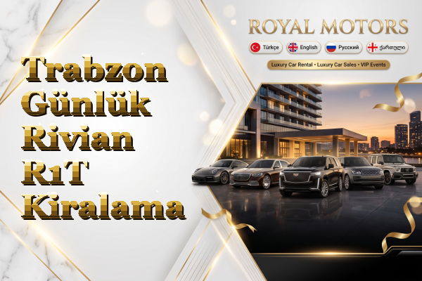 Trabzon Günlük Rivian R1T Kiralama