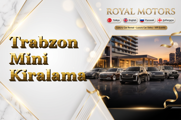 Trabzon Mini Kiralama