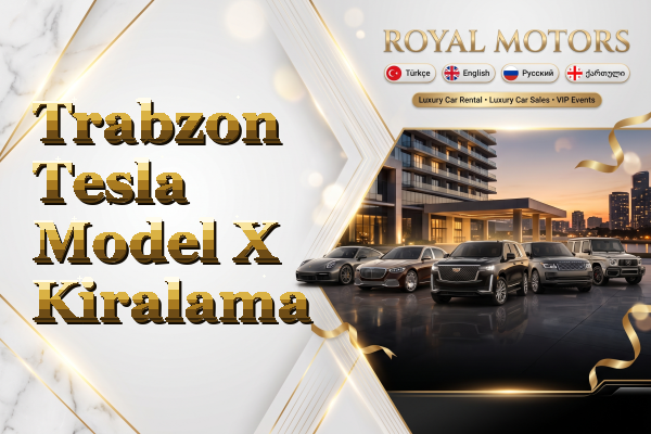 Trabzon Tesla Model X Kiralama