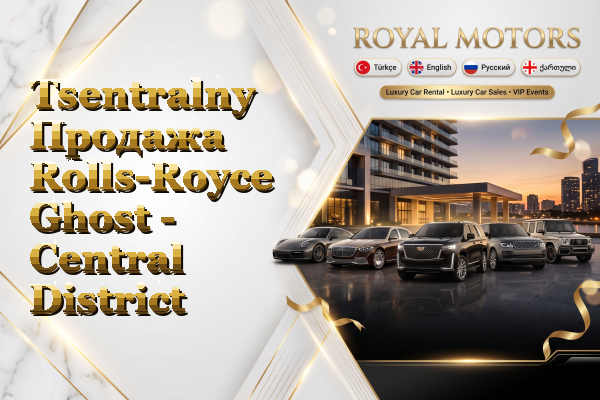 Tsentralny Продажа Rolls-Royce Ghost - Central District