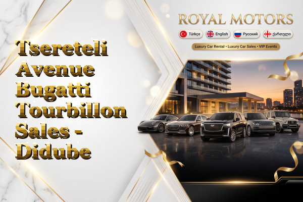 Tsereteli Avenue Bugatti Tourbillon Sales - Didube
