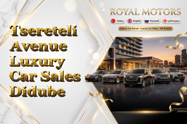Tsereteli Avenue Luxury Car Sales - Didube