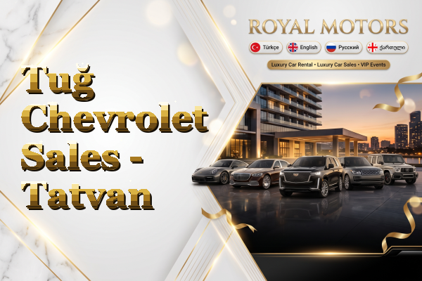 Tuğ Chevrolet Sales - Tatvan