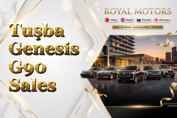 Tuşba Genesis G90 Sales