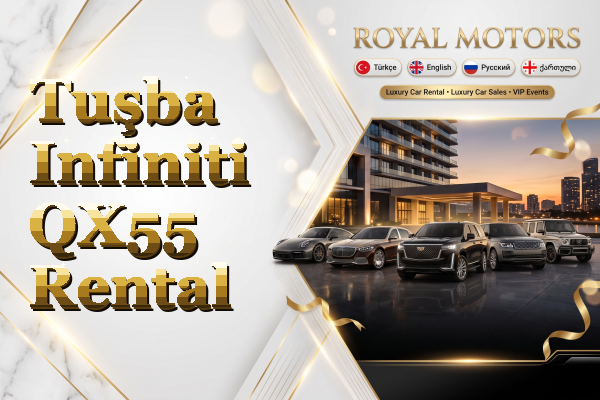 Tuşba Infiniti QX55 Rental