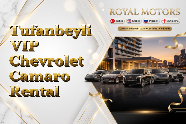 Tufanbeyli VIP Chevrolet Camaro Rental