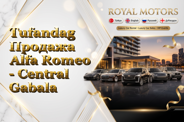 Tufandag Продажа Alfa Romeo - Central Gabala