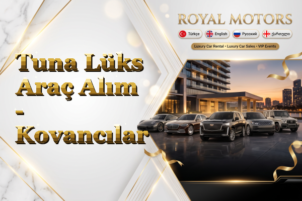 Tuna Lüks Araç Alım - Kovancılar