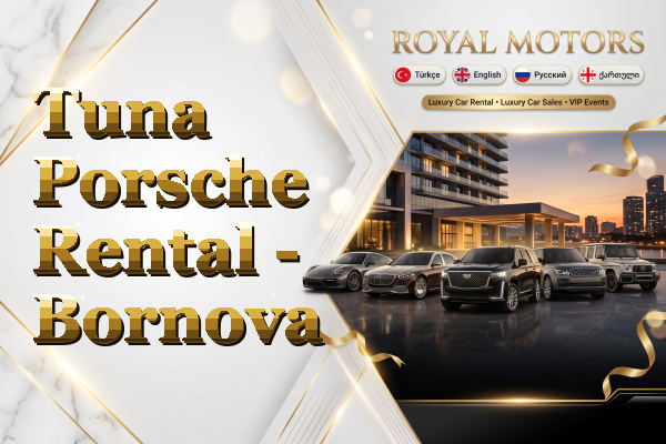 Tuna Porsche Rental - Bornova