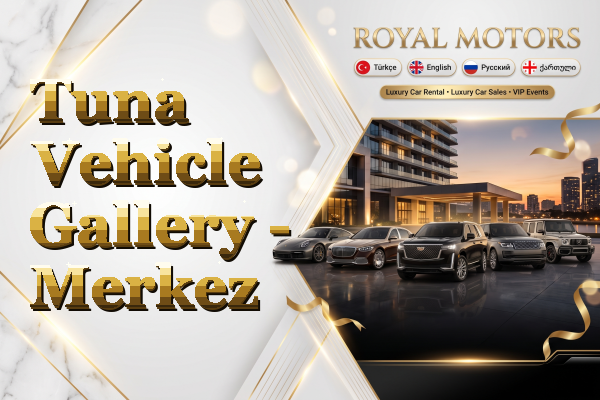 Tuna Vehicle Gallery - Merkez