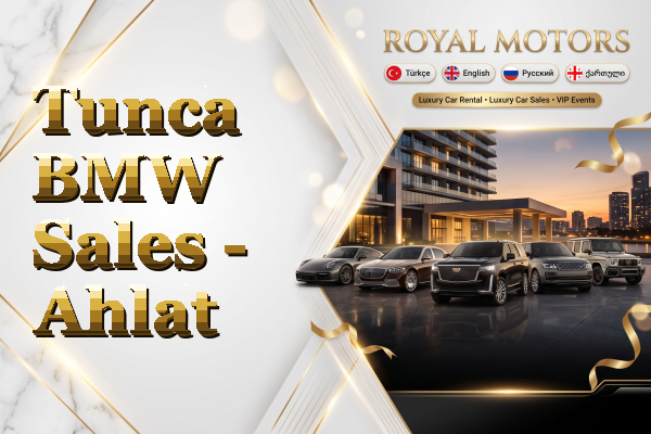 Tunca BMW Sales - Ahlat