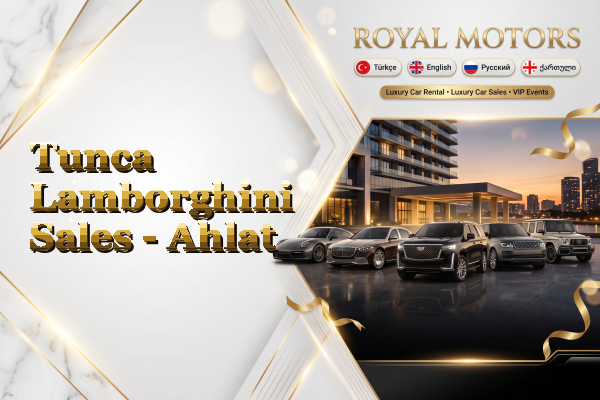 Tunca Lamborghini Sales - Ahlat