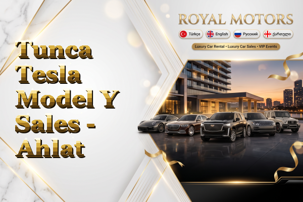 Tunca Tesla Model Y Sales - Ahlat