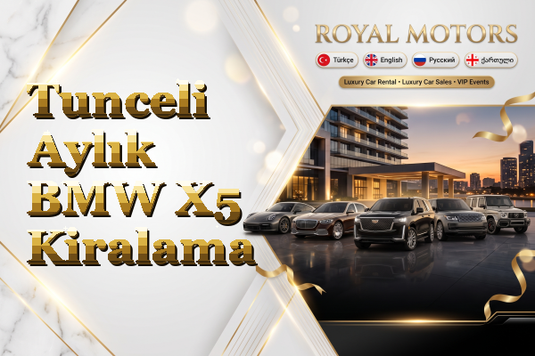 Tunceli Aylık BMW X5 Kiralama