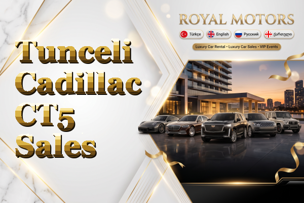 Tunceli Cadillac CT5 Sales
