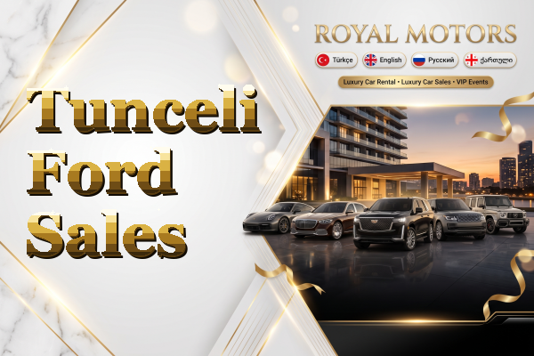 Tunceli Ford Sales
