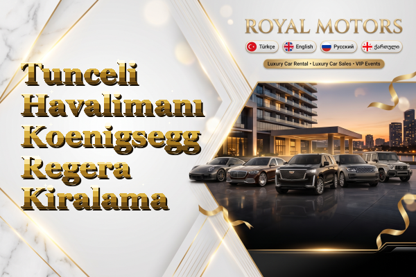 Tunceli Havalimanı Koenigsegg Regera Kiralama