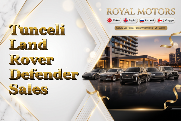 Tunceli Land Rover Defender Sales